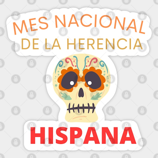 Mes Nacional De La Herencia Hispana - Latino Hispanic Heritage Month Spain Latina Skull Sticker by WassilArt